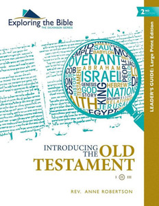 Introducing The Old Testament - Leader's Guide (Exploring The Bible: The Dickinson) Introducing The Old Testament - Leader's Guide (Exploring The Bible: The Dickinson)