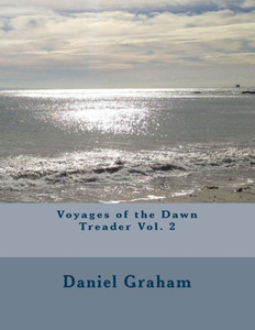 Voyages Of The Dawn Treader Vol. 2