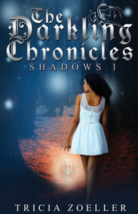 The Darkling Chronicles, Shadows 1