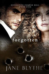 Forgotten (Detective Parker Bell)