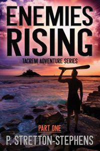 Enemies Rising Part 1: Tacrem Adventure Series