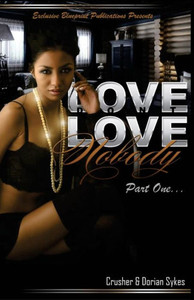 Love Don'T Love Nobody (Part One)