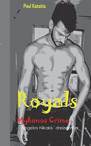 Royals: Mykonos Crime 13 (German Edition)
