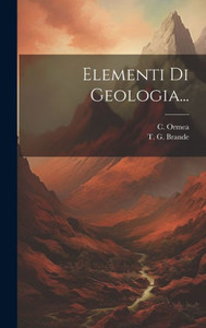 Elementi Di Geologia... (Italian Edition) Elementi Di Geologia... (Italian Edition)