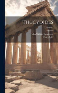 Thucydides; Volume 2 (Ancient Greek Edition) Thucydides; Volume 2 (Ancient Greek Edition)