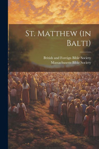 St. Matthew (In Balti) (Sino Tibetan Edition)