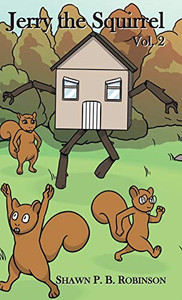 Jerry the Squirrel: Volume Two (2) (Arestana) Jerry the Squirrel: Volume Two (2) (Arestana)