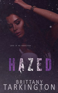 Hazed (The Hazed Series) Hazed (The Hazed Series)