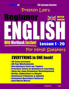 Preston LeeS Beginner English With Workbook Section Lesson 1  20 For Hindi Speakers (British Version) (Preston Lee's English For Hindi Speakers (British Version))