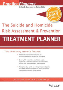 The Suicide And Homicide Risk Assessment And Prevention Treatment Planner, With Dsm-5 Updates (Practiceplanners)