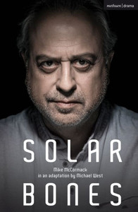 Solar Bones (Modern Plays)