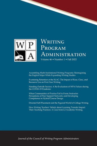 Wpa: Writing Program Administration 46.1 (Fall 2022) Wpa: Writing Program Administration 46.1 (Fall 2022)