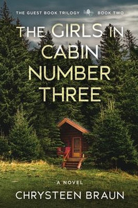 The Girls In Cabin Number Three (The Guest Book Trilogy) The Girls In Cabin Number Three (The Guest Book Trilogy)