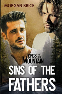 Sins Of The Fathers: Kings Of The Mountain Book 2, Mm Supernatural Suspense