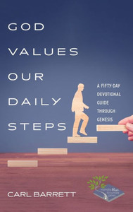 God Values Our Daily Steps (Monday Blues To Sunday Pews) God Values Our Daily Steps (Monday Blues To Sunday Pews)