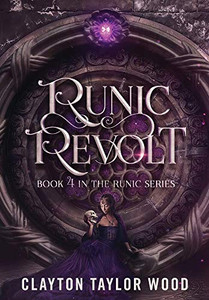 Runic Revolt (4) (The Runic) Runic Revolt (4) (The Runic)