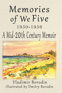 Memories Of We Five: 1950 - 1956 Memories Of We Five: 1950 - 1956