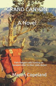 Grand Canyon: A Novel Grand Canyon: A Novel