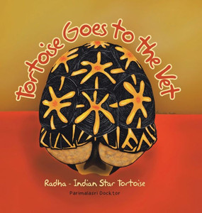 Tortoise Goes To The Vet: Radha - Indian Star Tortoise Tortoise Goes To The Vet: Radha - Indian Star Tortoise