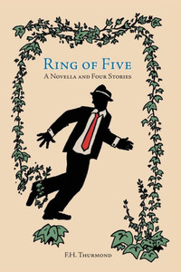 Ring Of Five: A Novella And Four Stories