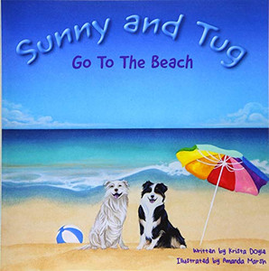 Sunny and Tug Go to the Beach: The Adventures of Sunny and Tug