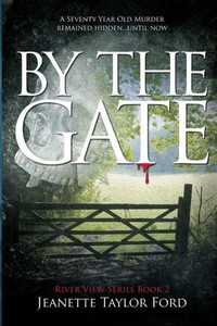 By The Gate (The River View Series)