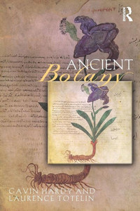 Ancient Botany (Sciences Of Antiquity Series) Ancient Botany (Sciences Of Antiquity Series)
