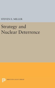 Strategy And Nuclear Deterrence (International Security Readers) Strategy And Nuclear Deterrence (International Security Readers)