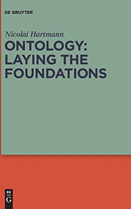 Ontology: Laying the Foundations Ontology: Laying the Foundations