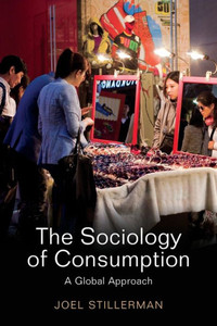 The Sociology Of Consumption The Sociology Of Consumption