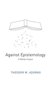 Against Epistemology: A Metacritique
