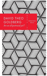 Are We All Postracial Yet? (Debating Race)