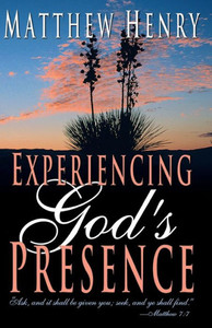 Experiencing God's Presence Experiencing God's Presence