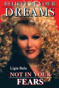 Believe In Your Dreams, Not In Your Fears