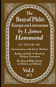The Best Of Phlit: Essays On Literature: Volume 1 Of 2 The Best Of Phlit: Essays On Literature: Volume 1 Of 2