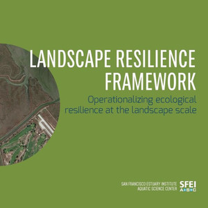 Landscape Resilience Framework: Operationalizing Ecological Resilience At The Landscape Scale