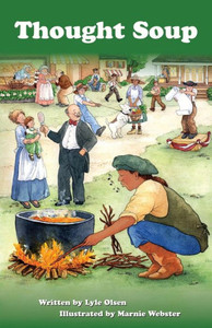 Thought Soup: A Story For Youngsters And The Adults Who Love Them Thought Soup: A Story For Youngsters And The Adults Who Love Them