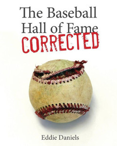 The Baseball Hall Of Fame Corrected The Baseball Hall Of Fame Corrected