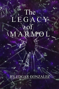 The Legacy Of Marmol (Marmol Saga) The Legacy Of Marmol (Marmol Saga)