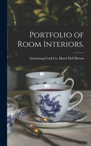 Portfolio Of Room Interiors. Portfolio Of Room Interiors.