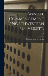 Annual Commencement / Northwestern University.; 1916