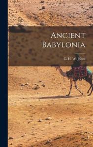 Ancient Babylonia Ancient Babylonia