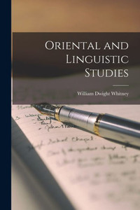 Oriental And Linguistic Studies Oriental And Linguistic Studies