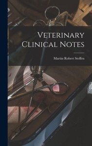 Veterinary Clinical Notes Veterinary Clinical Notes