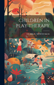 Children In Play Therapy Children In Play Therapy