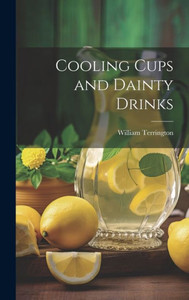 Cooling Cups And Dainty Drinks Cooling Cups And Dainty Drinks