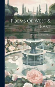 Poems Of West & East Poems Of West & East
