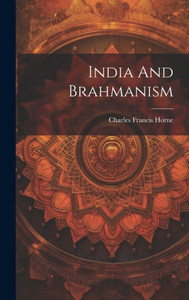 India And Brahmanism India And Brahmanism