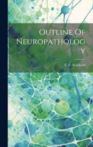 Outline Of Neuropathology Outline Of Neuropathology