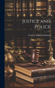 Justice And Police